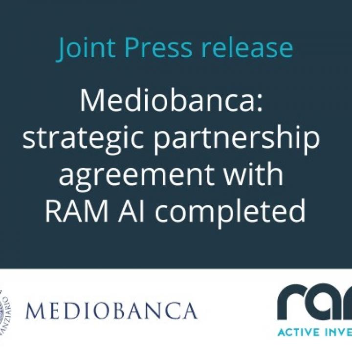 Mediobanca: Abschluss des strategischen Partnerschaftsvertrags mit RAM Active Investments
