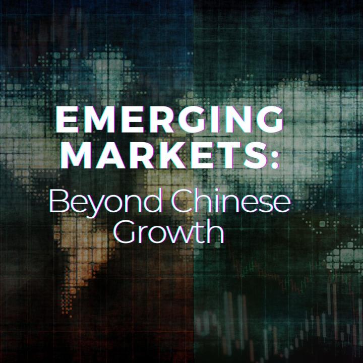 Emerging Markets: Beyond Chinese Growth [ENG]