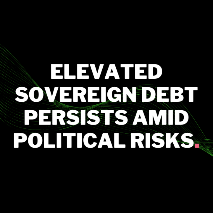 Elevated Sovereign Debt Persists Amid Political Risks